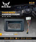 Thar Roxx Base model android frame 9inches